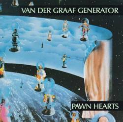 Van Der Graaf Generator : Pawn Hearts